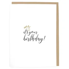 TEA AND BECKY | OMG, It's Your Birthday Letterpress Greeting Card